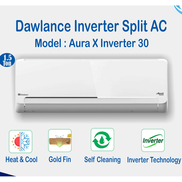 Dawlance Split Air Conditioner 1.5-Ton Aura X Inverter 30 dawlance split air conditioner 15 ton aura x inverter 30